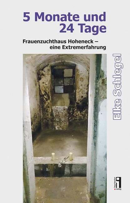 5 Monate und 24 Tage, Elke Schlegel - Paperback - 9783947874071