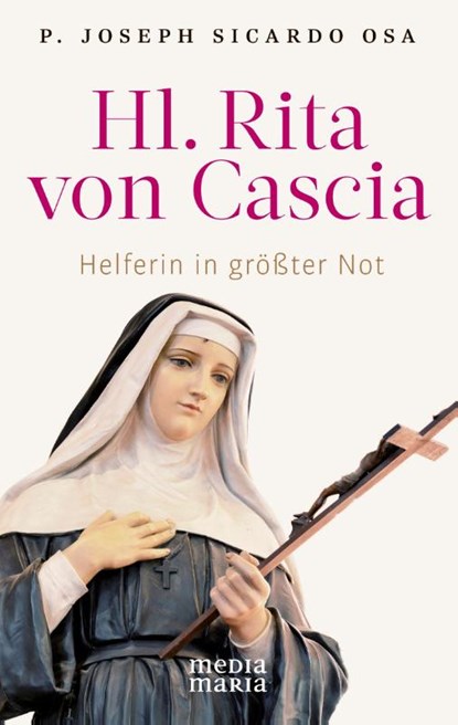 Hl. Rita von Cascia, P. Joseph Sicardo - Paperback - 9783947931392