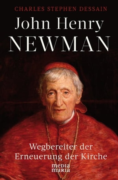 John Henry Newman, Charles Stephen Dessain - Ebook - 9783947931781
