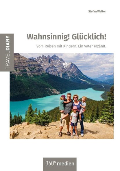 Wahnsinnig! Glücklich!, Stefan Walter - Paperback - 9783947944156