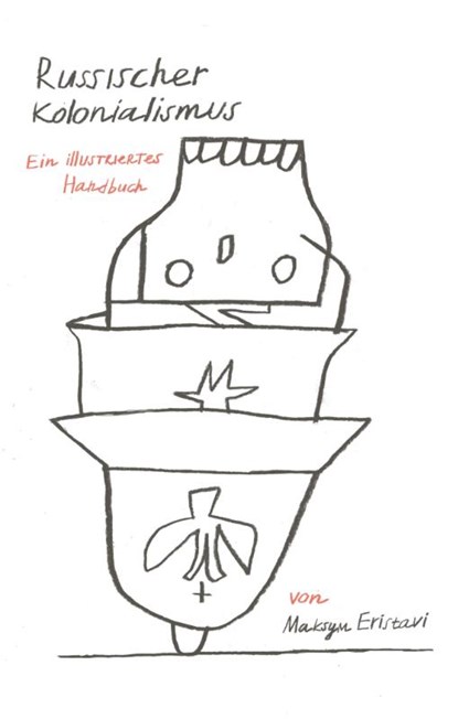 Russischer Kolonialismus, Maksym Eristavi - Paperback - 9783948013325