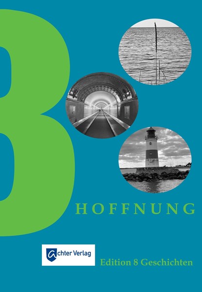 Hoffnung, Marlene Schulz ;  Tina Schlegel ;  Silke Sutcliffe ;  Judith Arlt ;  Katharina Geiger ;  Laila Purpus ;  Eva Sauer ;  Nea Brunn - Paperback - 9783948028268