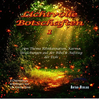 Lichtvolle Botschaften 1, Ute Kretzschmar - AVM - 9783948034566