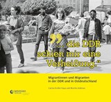 "...die DDR schien mir eine Verheißung." - Carina Großer-Kaya ; Monika Kubrova - 9783948052188