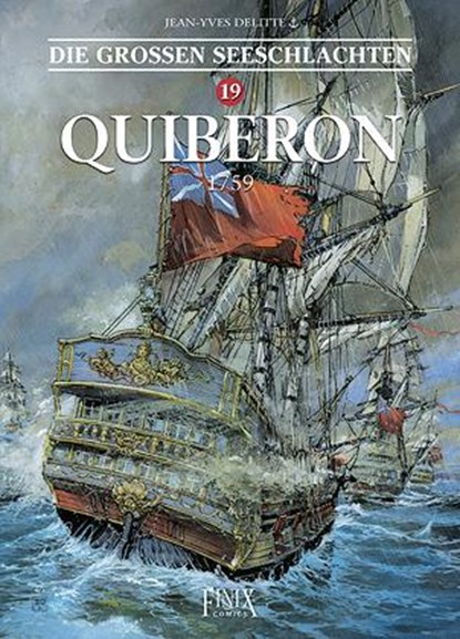 Die Großen Seeschlachten / Quiberon 1759, Jean-Yves Delitte - Gebonden - 9783948057794