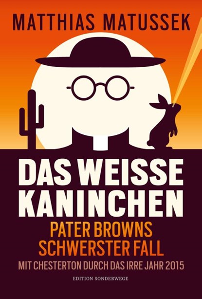 Das weiße Kaninchen, Matthias Matussek - Paperback - 9783948075330