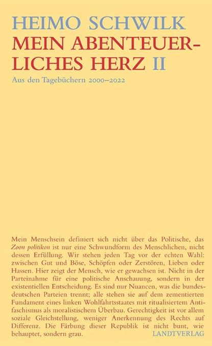 Mein abenteuerliches Herz (Band II), Heimo Schwilk - Gebonden - 9783948075354