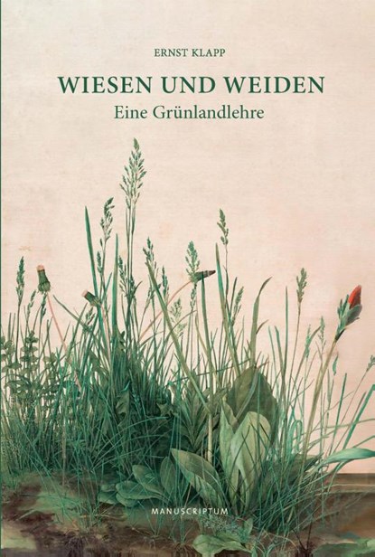 Wiesen und Weiden, Ernst Klapp - Gebonden - 9783948075606