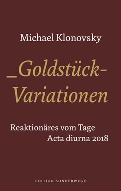 Goldstück-Variationen, Michael Klonovsky - Ebook - 9783948075835