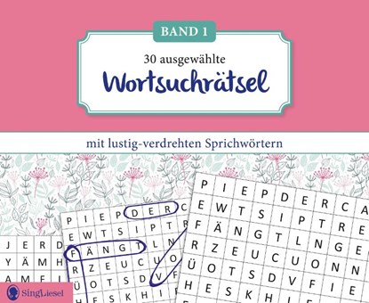 Wortsuchrätsel für Senioren mit lustig-verdrehten Sprichwörtern. Rätsel-Spaß, Beschäftigung und Gedächtnistraining für Senioren. Auch mit Demenz. Großdruck., Linus Paul - Paperback - 9783948106423