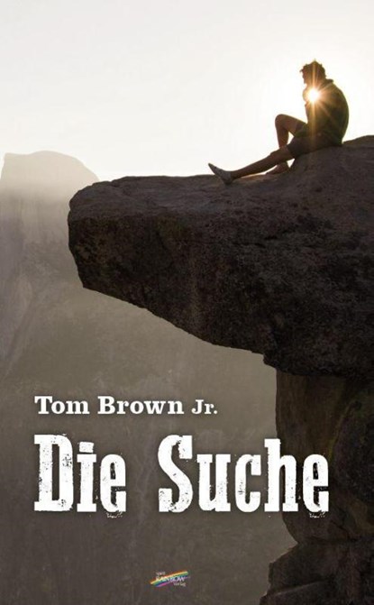 Die Suche, Tom Brown Jr. - Paperback - 9783948108427