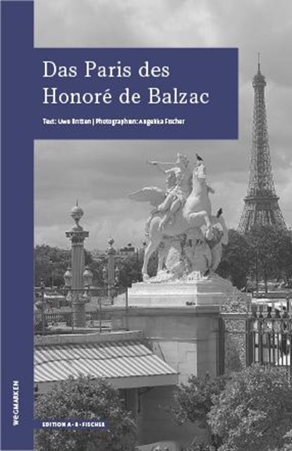 Das Paris des Honoré de Balzac, Uwe Britten - Paperback - 9783948114022