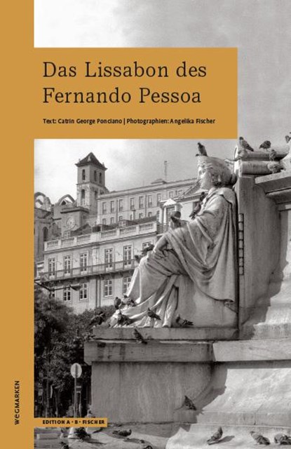 Das Lissabon des Fernando Pessoa, Catrin George Ponciano - Paperback - 9783948114077