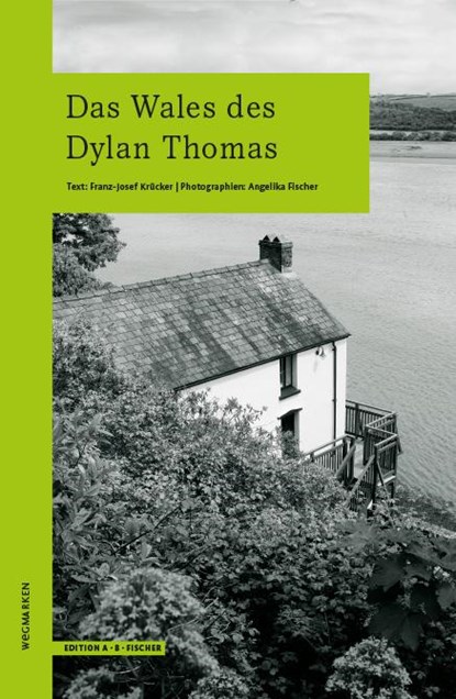 Das Wales des Dylan Thomas, Franz-Josef Krücker - Paperback - 9783948114138