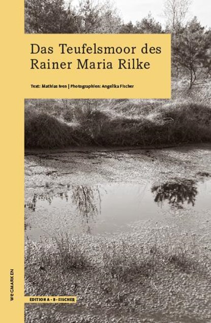Das Teufelsmoor des Rainer Maria Rilke, Mathias Iven - Paperback - 9783948114152