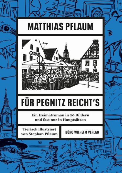 Matthias Pflaum - Für Pegnitz reicht's, Matthias Pflaum - Gebonden - 9783948137052