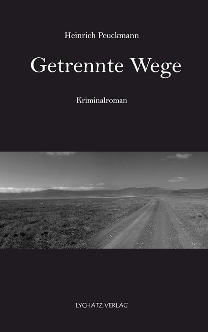 Getrennte Wege, Heinrich Peuckmann - Paperback - 9783948143053