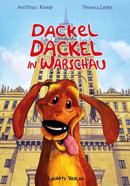 Dackel Dackel in Warschau, Matthias Kneip - Gebonden - 9783948143169