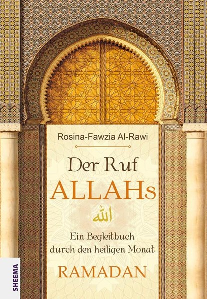 Der Ruf Allahs, Rosina-Fawzia Al-Rawi - Gebonden - 9783948177089