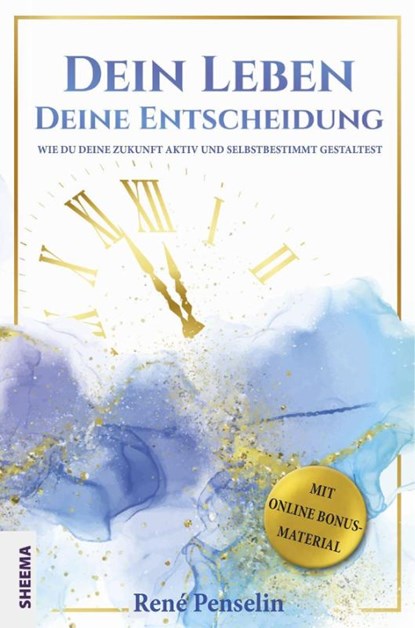 Dein Leben - Deine Entscheidung, René Penselin - Paperback - 9783948177188