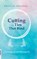 Cutting the Ties that Bind, Phyllis Krystal - Gebonden - 9783948177515