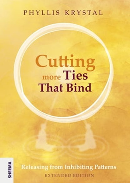 Cutting more Ties That Bind, Phyllis Krystal - Ebook - 9783948177553