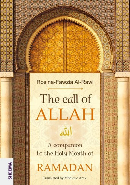 The call of ALLAH, Rosina-Fawzia Al-Rawi - Paperback - 9783948177560
