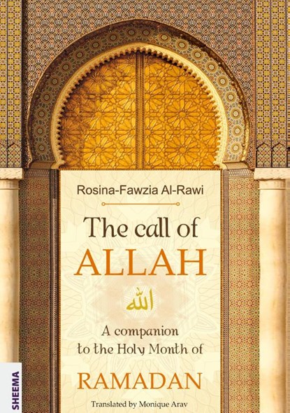 The call of ALLAH, Rosina-Fawzia Al-Rawi - Gebonden - 9783948177577