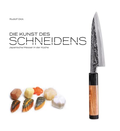 Die Kunst des Schneidens, Rudolf Dick - Gebonden - 9783948264024