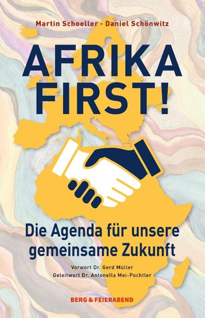 Afrika First!, Martin Schoeller ; Daniel Schönwitz - Gebonden - 9783948272081