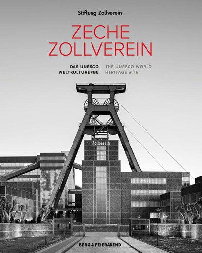 Zollverein, Hans-Peter Noll ; Peter Feierabend ; Theodor Grütter - Gebonden - 9783948272227
