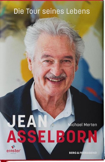 Jean Asselborn - Die Tour seines Lebens, Michael Merten - Gebonden - 9783948272302