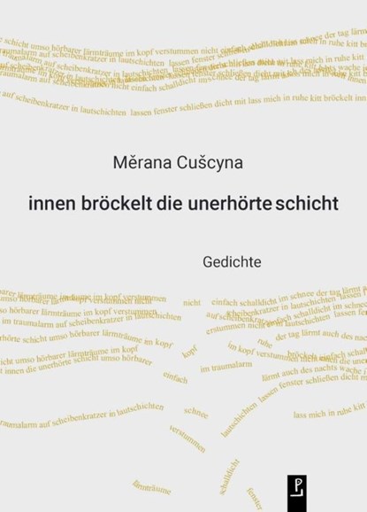 innen bröckelt die unerhörte schicht, Merana CuScyna ; Jayne-Ann Igel - Gebonden - 9783948305246