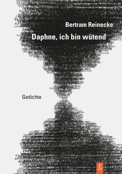 Daphne, ich bin wütend, Bertram Reinecke - Gebonden - 9783948305253