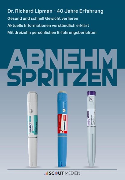Abnehmspritzen, Richard Lipman ; Daniela Fleischmann - Paperback - 9783948309176
