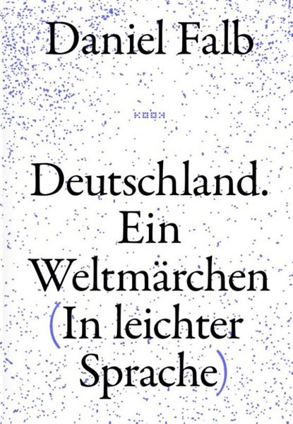 Deutschland. Ein Weltmärchen, Falb Daniel - Gebonden - 9783948336202
