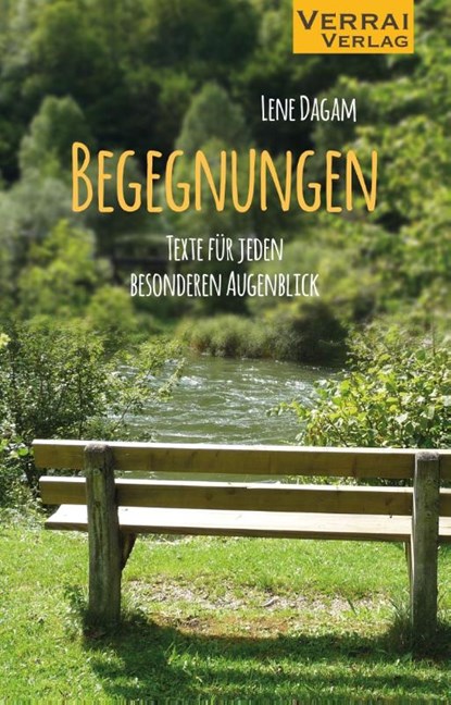 Begegnungen - Texte für jeden besonderen Augenblick, Lene Dagam - Paperback - 9783948342616
