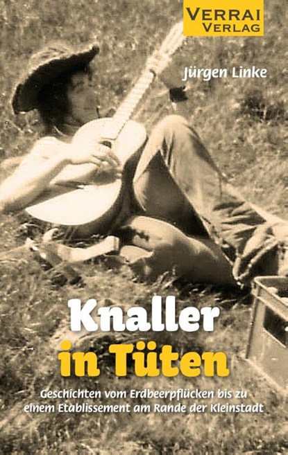 Knaller in Tüten, Jürgen Linke - Paperback - 9783948342920