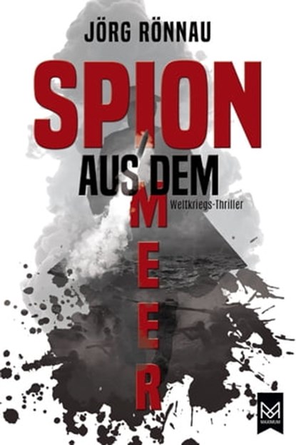 Spion aus dem Meer, Jörg Rönnau - Ebook - 9783948346522