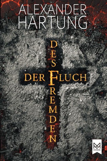 Der Fluch des Fremden, Alexander Hartung - Gebonden - 9783948346638