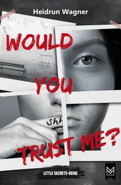 Would You Trust Me?, Heidrun Wagner - Ebook - 9783948346805