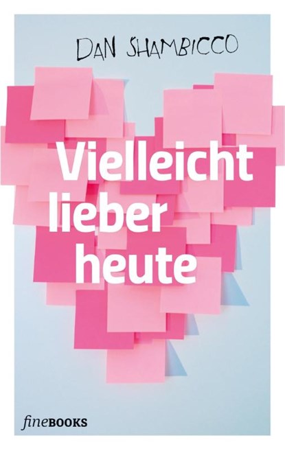 Vielleicht lieber heute, Dan Shambicco - Paperback - 9783948373436