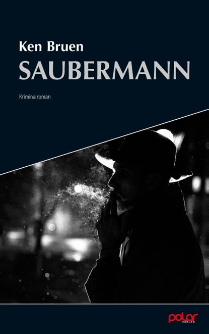 Saubermann, Ken Bruen - Paperback - 9783948392284
