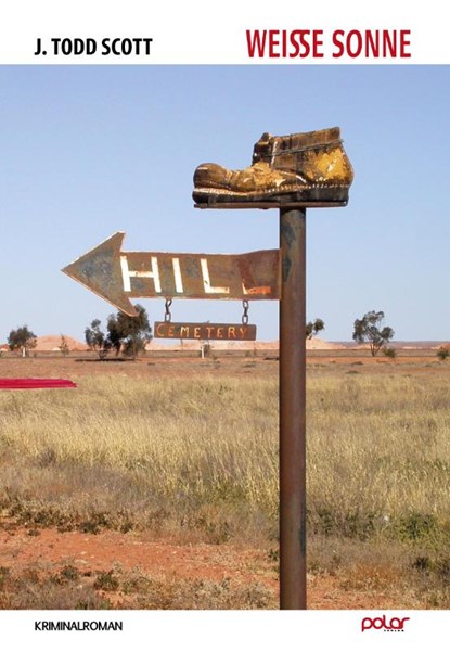 Weiße Sonne, J. Todd Scott - Gebonden - 9783948392710