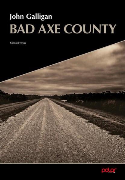 Bad Axe County, John Galligan - Paperback - 9783948392949