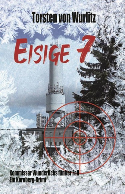 Eisige 7, Torsten von Wurlitz - Paperback - 9783948397135