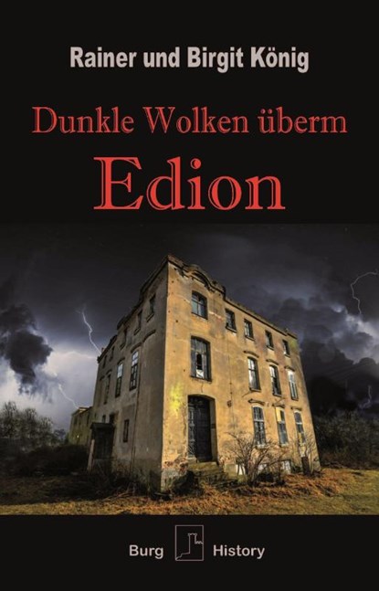 Dunkle Wolken überm Edion, Rainer König ; Birgit König - Paperback - 9783948397388