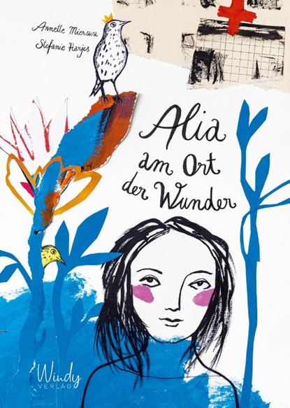 Alia am Ort der Wunder, Annette Mierswa - Gebonden - 9783948417116