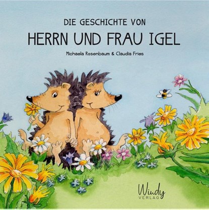 Die Geschichte von Herrn und Frau Igel, Michaela Rosenbaum - Gebonden - 9783948417161