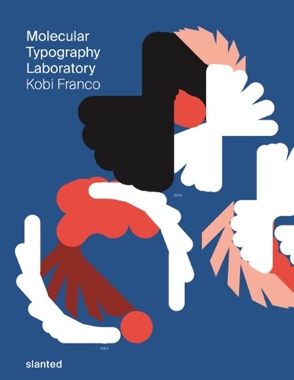 Molecular Typography Laboratory, Kobi Franco - Paperback - 9783948440794